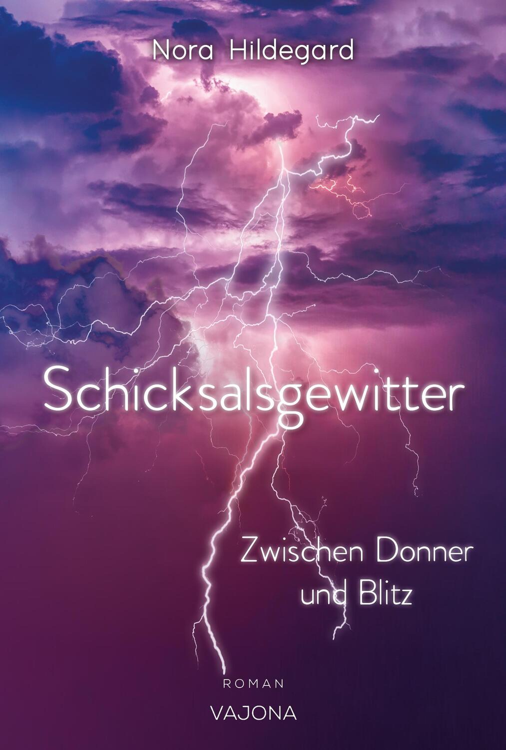 Cover: 9783987181504 | Schicksalsgewitter - Zwischen Donner und Blitz | Nora Hildegard | Buch