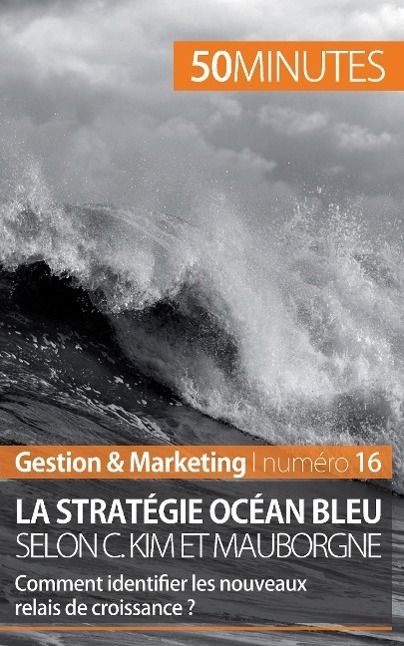 Cover: 9782806257178 | La stratégie Océan bleu selon C. Kim et Mauborgne | Pichère (u. a.)