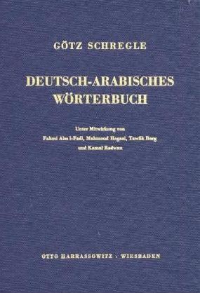 Cover: 9783447016230 | Deutsch-Arabisches Wörterbuch | Götz Schregle | Buch | Deutsch | 1974