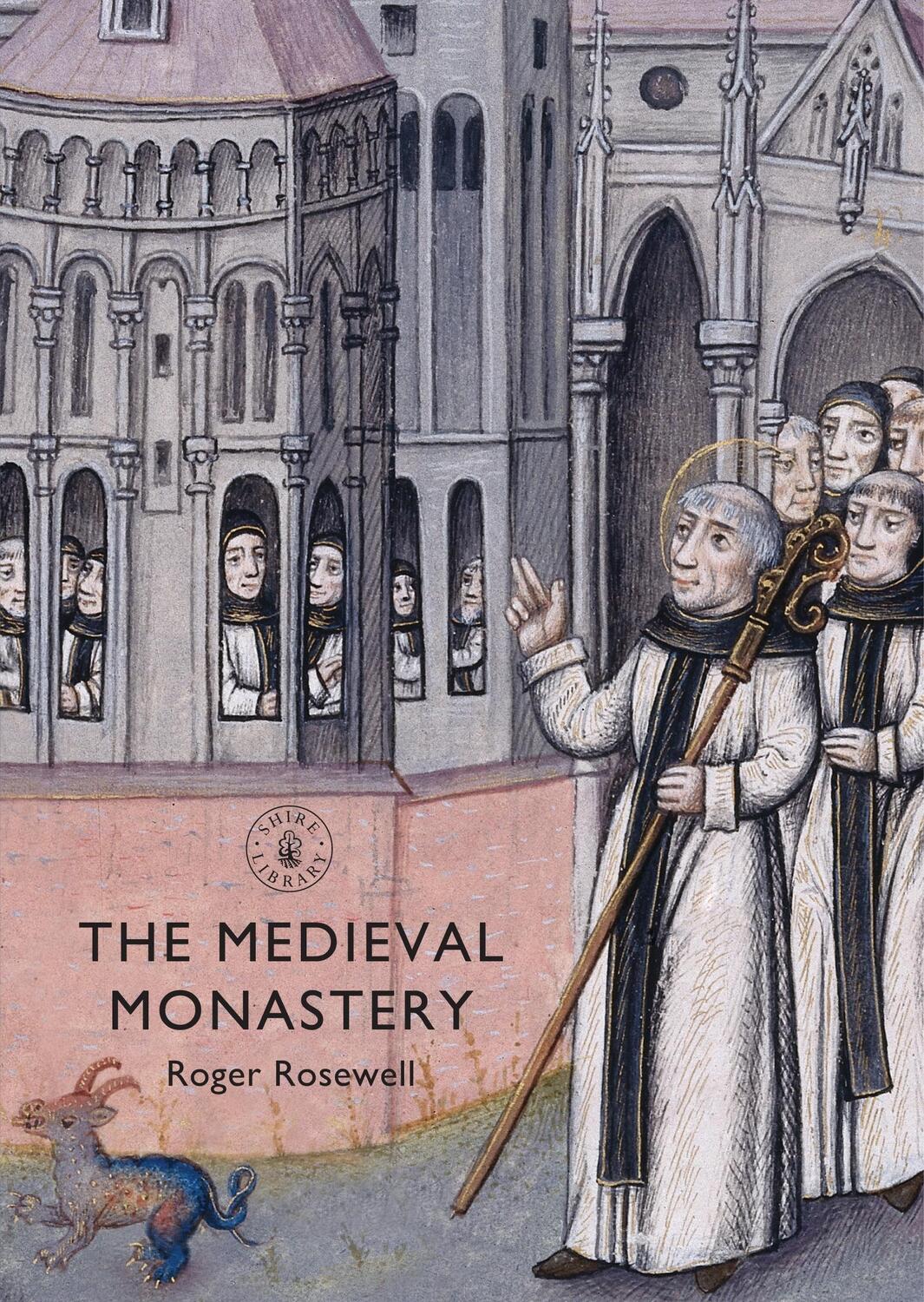 Cover: 9780747811466 | The Medieval Monastery | Roger Rosewell | Taschenbuch | Shire Library