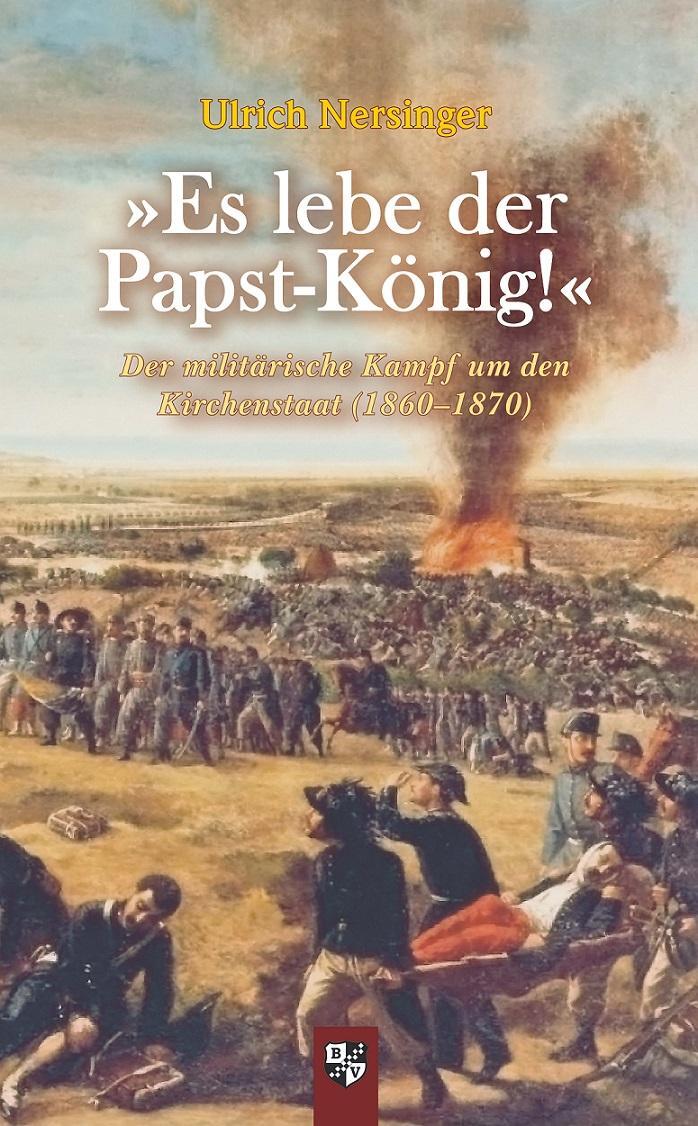 Cover: 9783810703156 | »Es lebe der Papst-König!« | Ulrich Nersinger | Taschenbuch | Deutsch