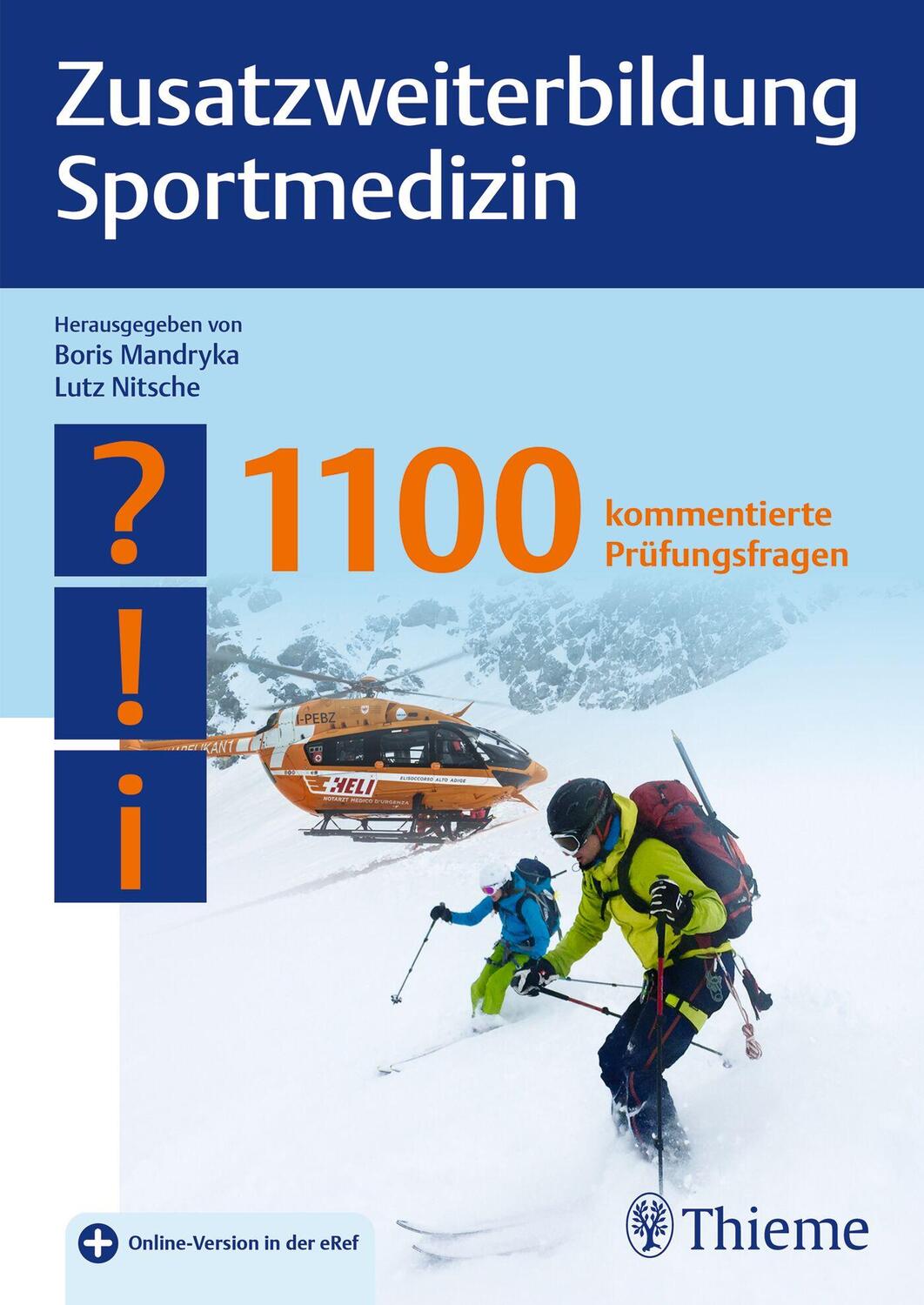 Cover: 9783132437715 | Zusatzweiterbildung Sportmedizin | 1100 kommentierte Prüfungsfragen