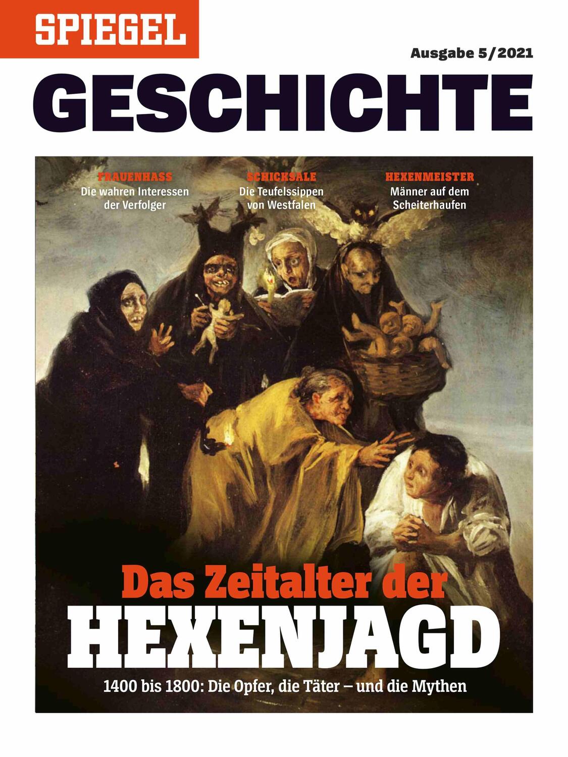Cover: 9783877632871 | Das Zeitalter der Hexenjagd | SPIEGEL GESCHICHTE | KG | Taschenbuch
