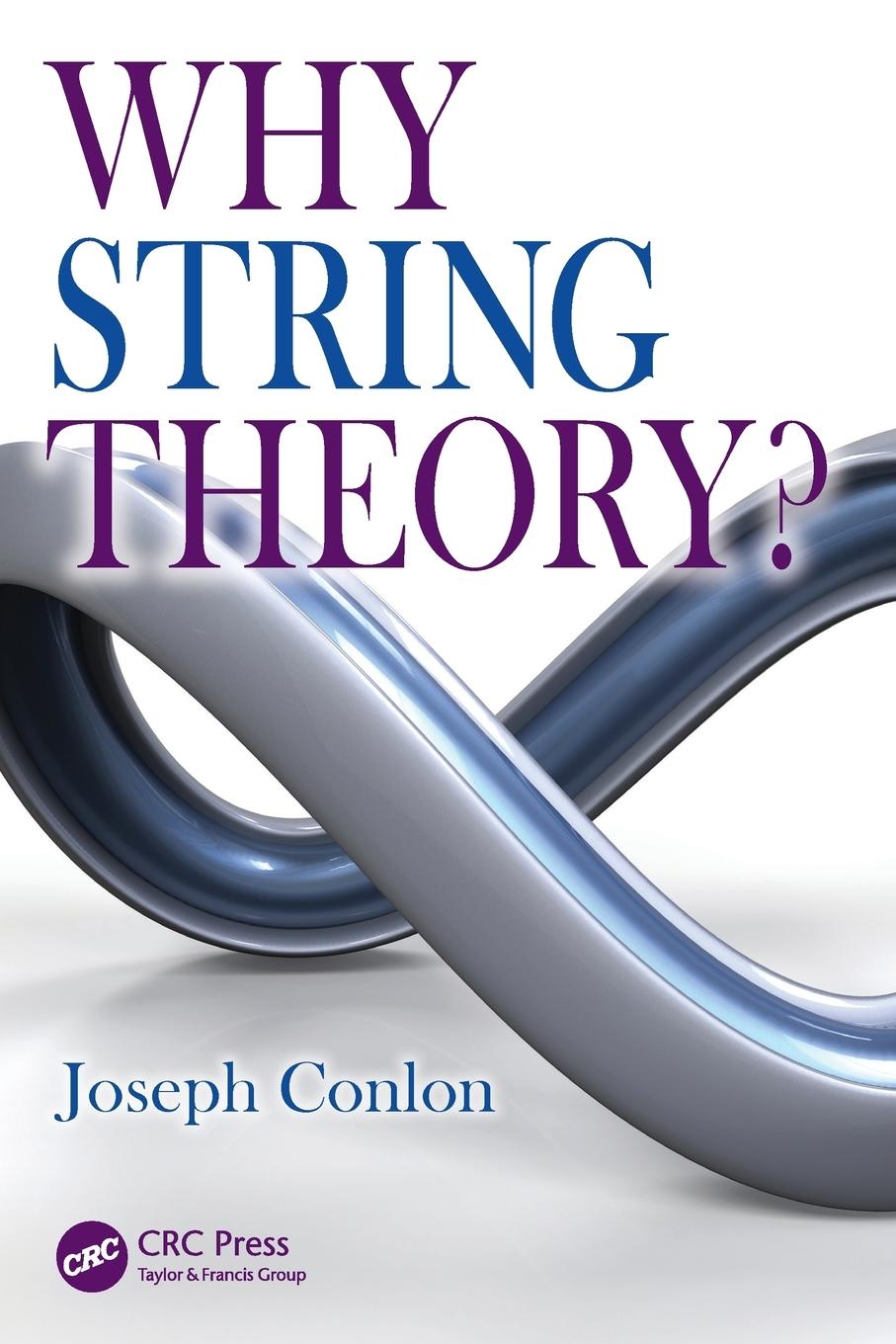 Cover: 9781482242478 | Why String Theory? | Joseph Conlon | Taschenbuch | Englisch | 2015