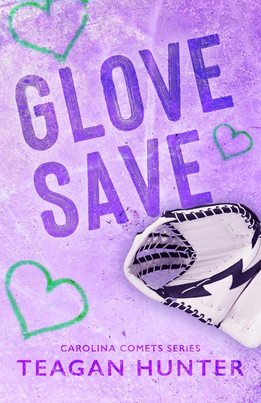 Cover: 9781959285014 | Glove Save (Special Edition) | Teagan Hunter | Taschenbuch | Paperback