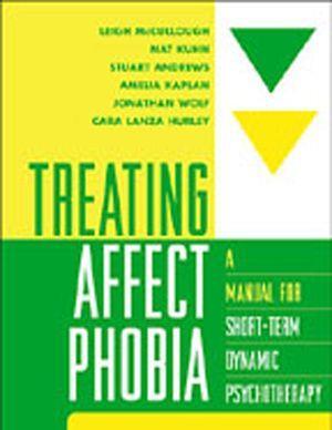 Cover: 9781572308107 | Treating Affect Phobia | A Manual for Short-Term Dynamic Psychotherapy