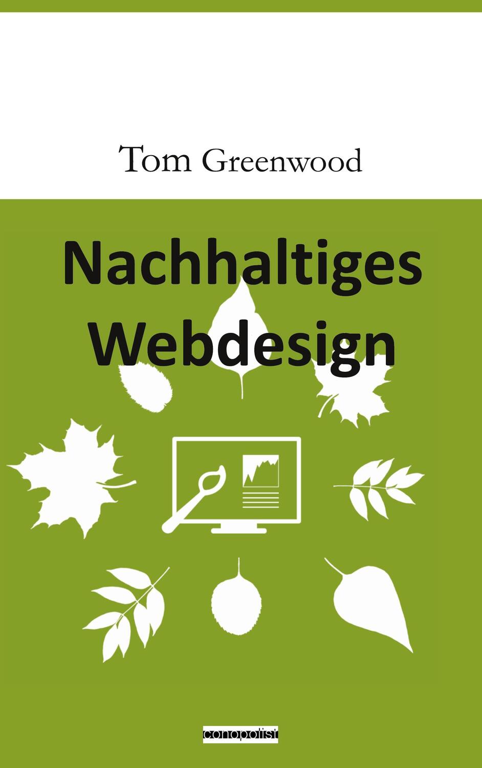 Cover: 9783982364148 | Nachhaltiges Webdesign | Tom Greenwood | Taschenbuch | Paperback
