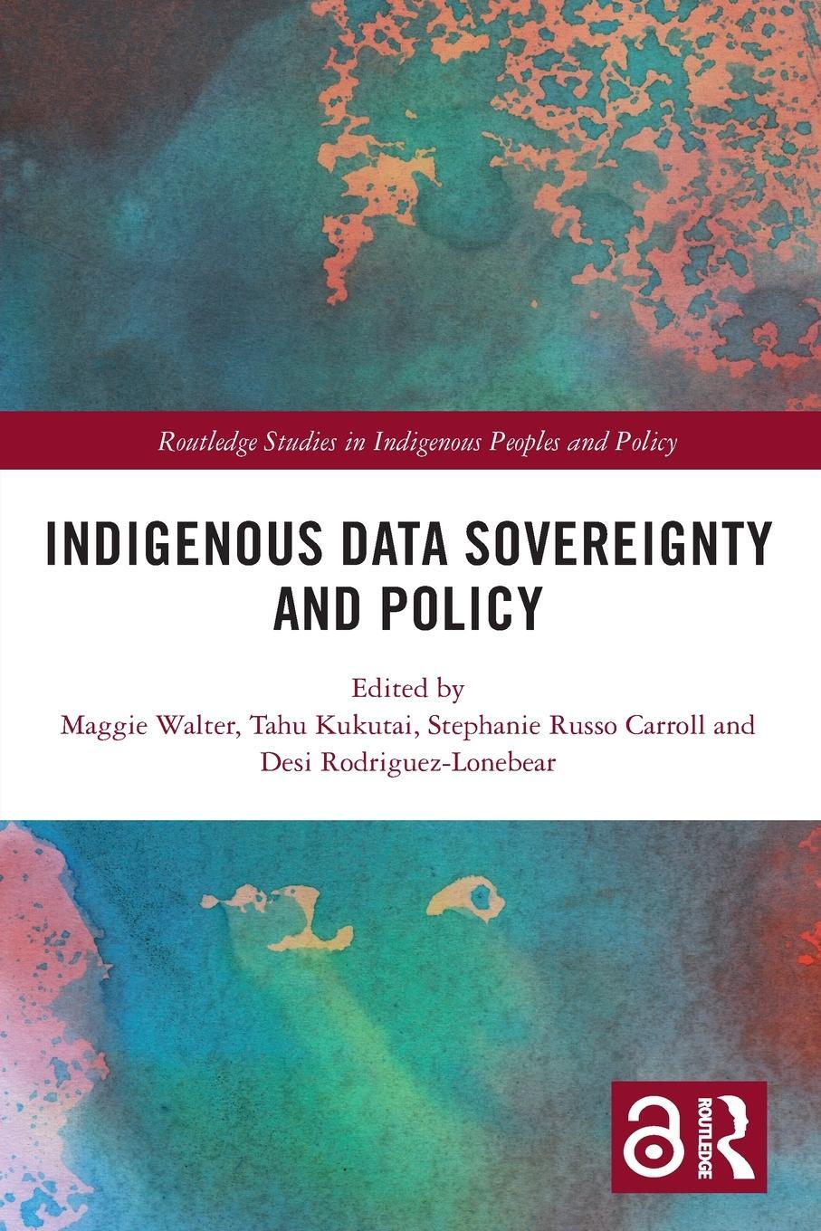 Cover: 9780367567477 | Indigenous Data Sovereignty and Policy | Rodriguez-Lonebear (u. a.)