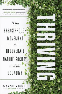 Cover: 9781639080076 | Thriving: The Breakthrough Movement to Regenerate Nature, Society,...