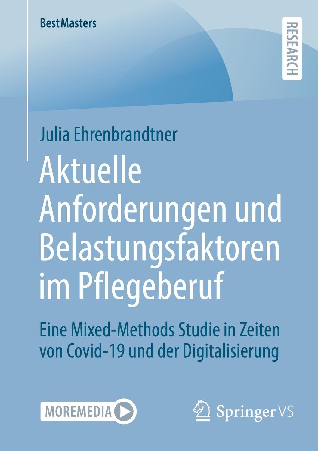 Cover: 9783658398507 | Aktuelle Anforderungen und Belastungsfaktoren im Pflegeberuf | Buch