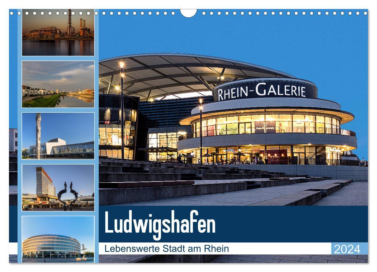 Cover: 9783675575851 | Ludwigshafen - Lebenswerte Stadt am Rhein (Wandkalender 2024 DIN A3...