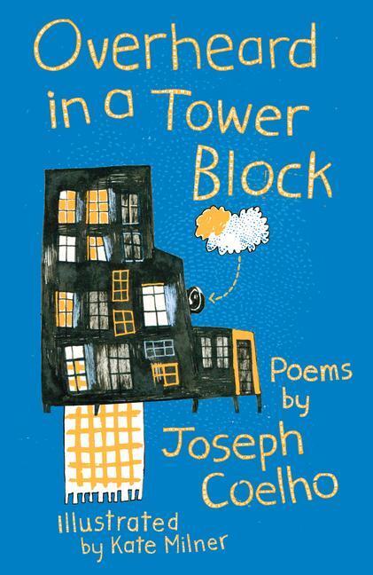 Cover: 9781910959589 | Overheard in a Tower Block | Poems | Joseph Coelho | Taschenbuch