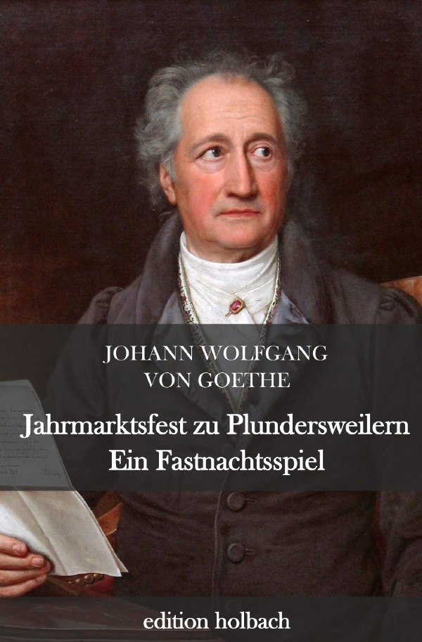 Cover: 9783752953558 | Jahrmarktsfest zu Plundersweilern. Ein Fastnachtsspiel | Goethe | Buch