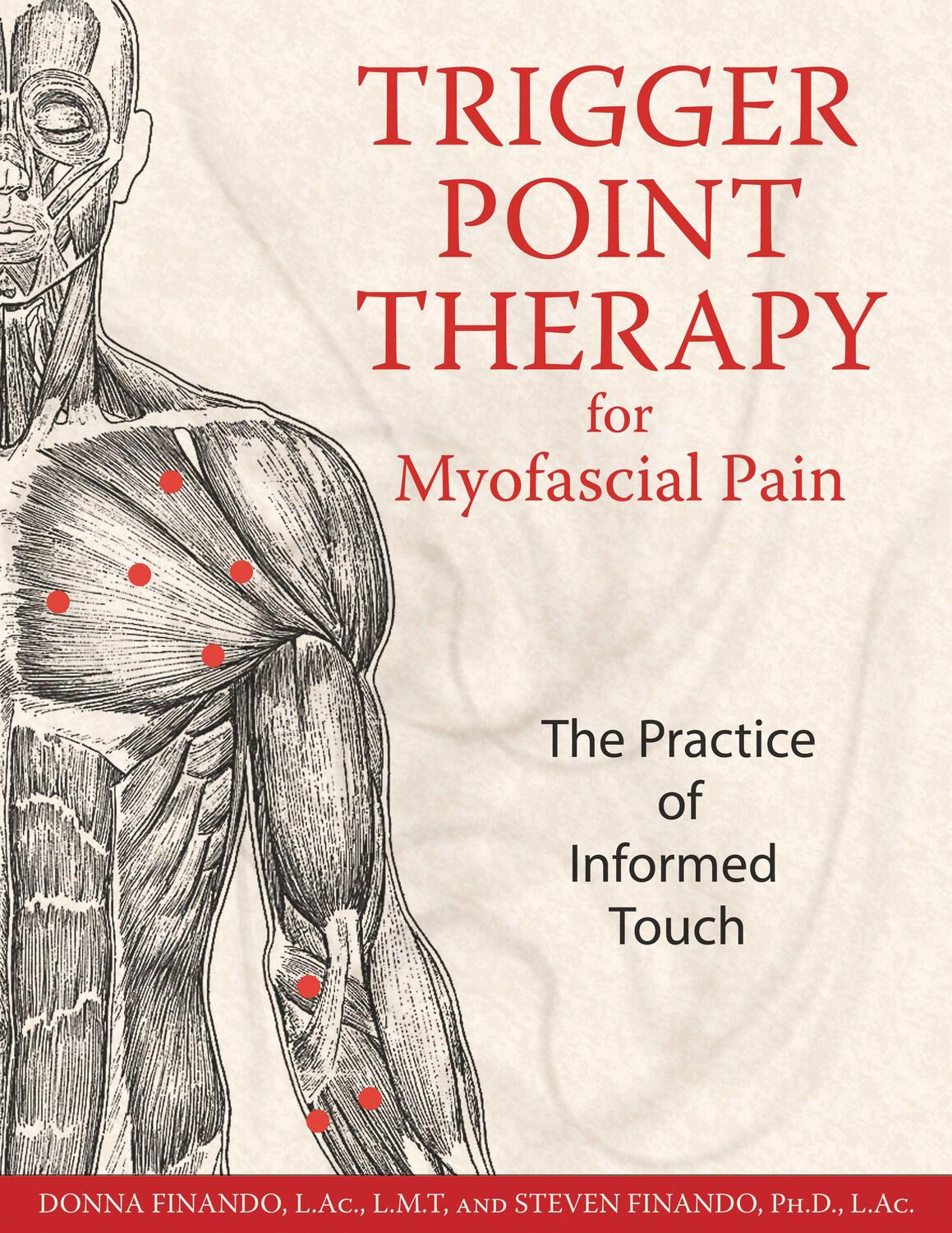 Cover: 9781594770548 | Trigger Point Therapy for Myofascial Pain: The Practice of Informed...