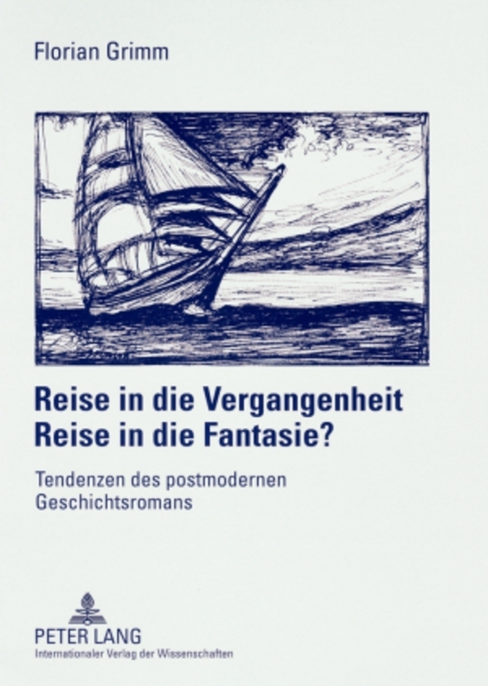 Cover: 9783631554739 | Reise in die Vergangenheit - Reise in die Fantasie? | Florian Grimm