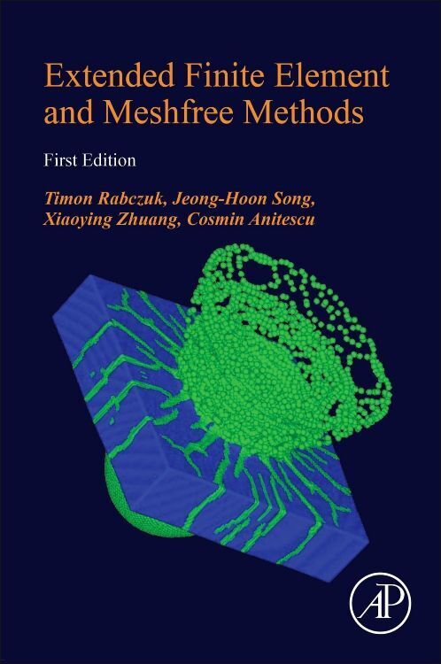 Cover: 9780128141069 | Extended Finite Element and Meshfree Methods | Timon Rabczuk (u. a.)