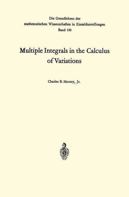 Cover: 9783540699156 | Multiple Integrals in the Calculus of Variations | Jr. | Taschenbuch