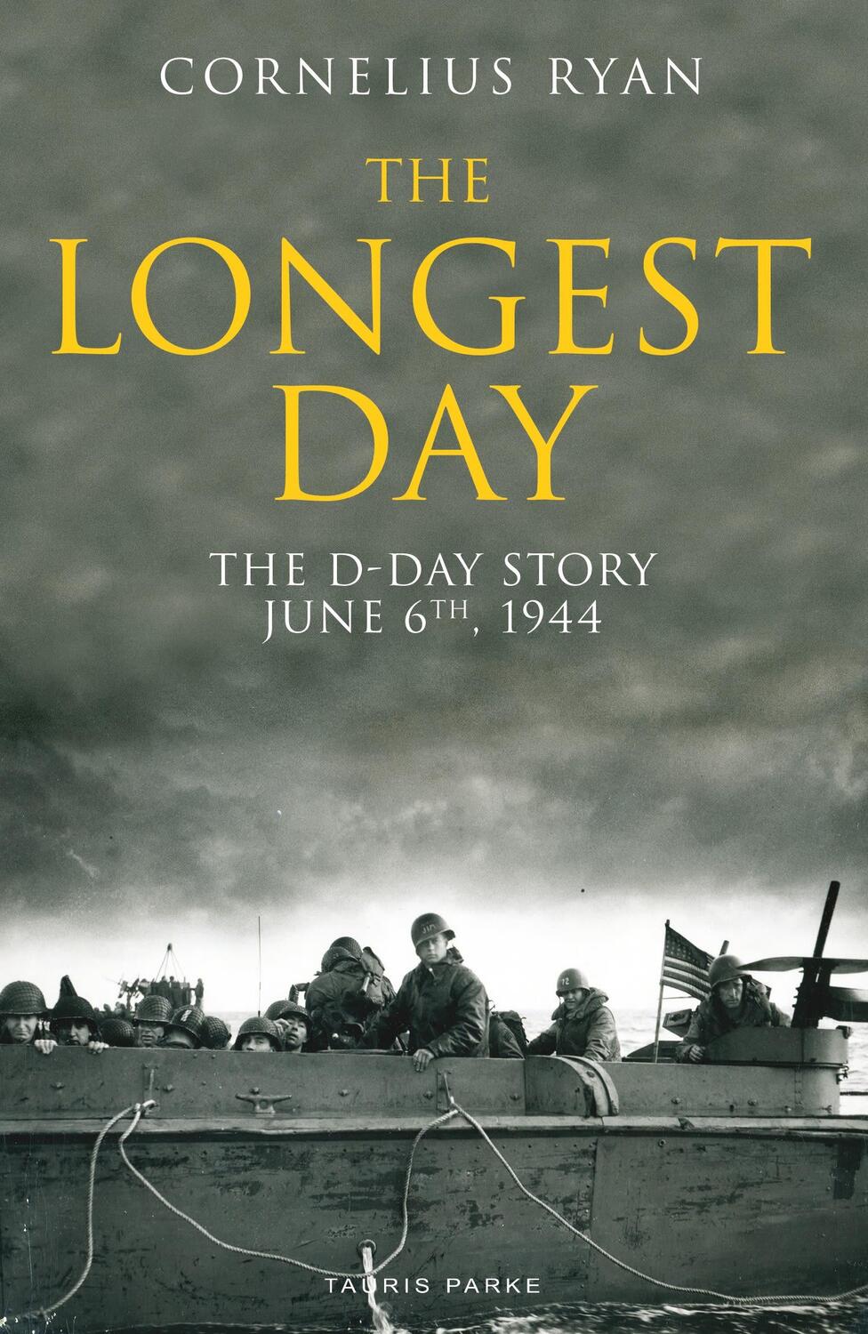 Cover: 9781838603441 | The Longest Day | The D-Day Story, June 6th, 1944 | Cornelius Ryan