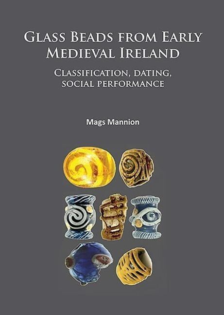 Cover: 9781784911966 | Glass Beads from Early Medieval Ireland | Mannion Mags | Taschenbuch