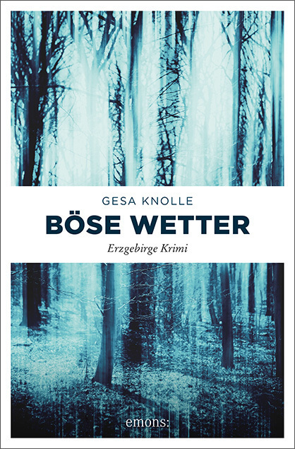 Cover: 9783740811310 | Böse Wetter | Erzgebirge Krimi | Gesa Knolle | Taschenbuch | 224 S.