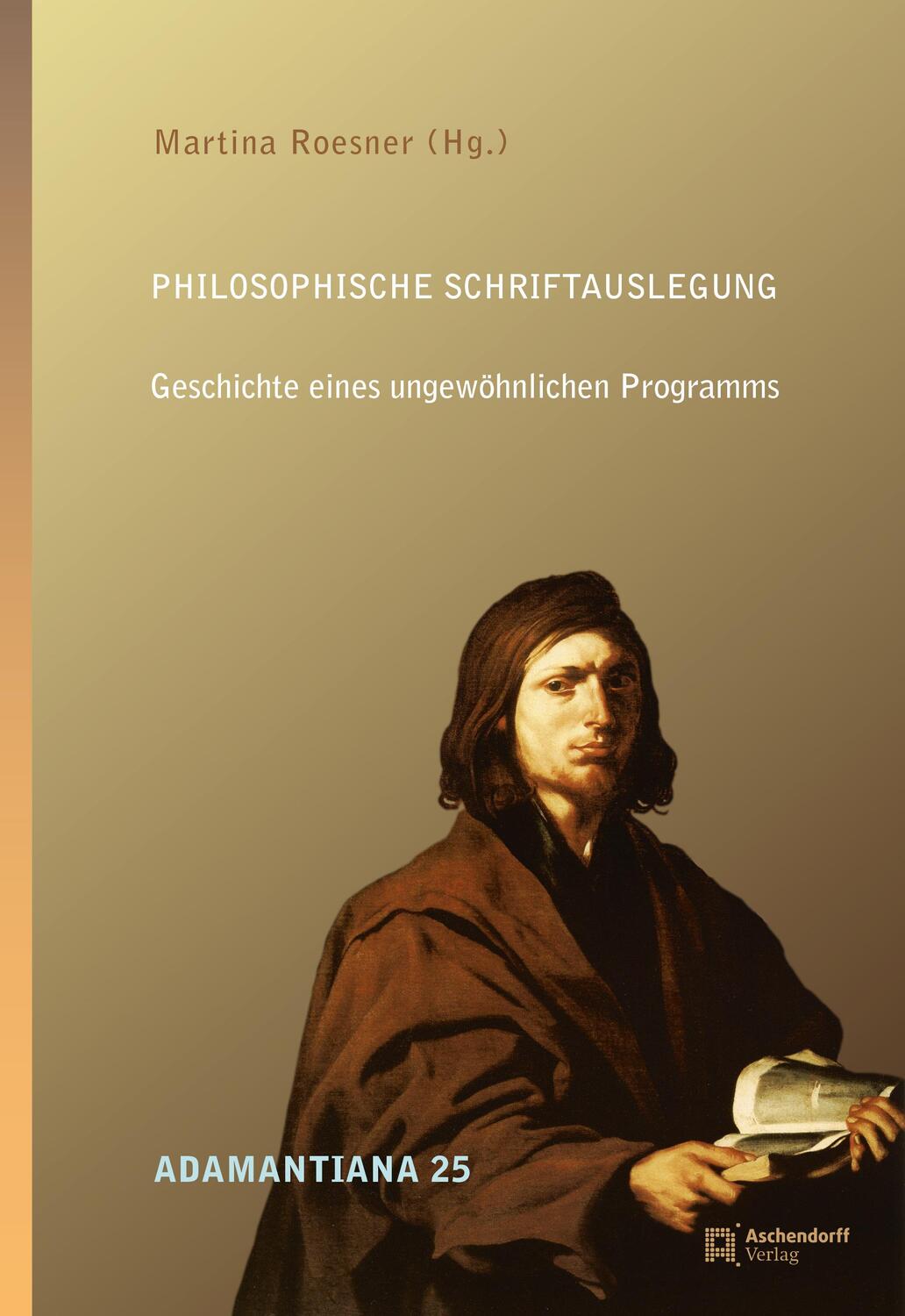 Cover: 9783402137628 | Philosophische Schriftauslegung | Martina Roesner | Buch | Adamantiana