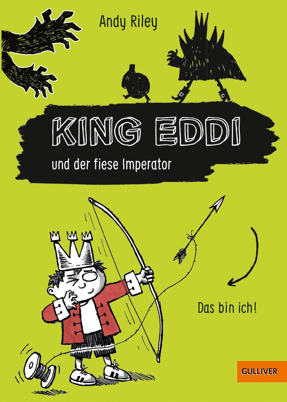 Cover: 9783407784933 | King Eddi und der fiese Imperator | Andy Riley | Buch | Deutsch | 2019
