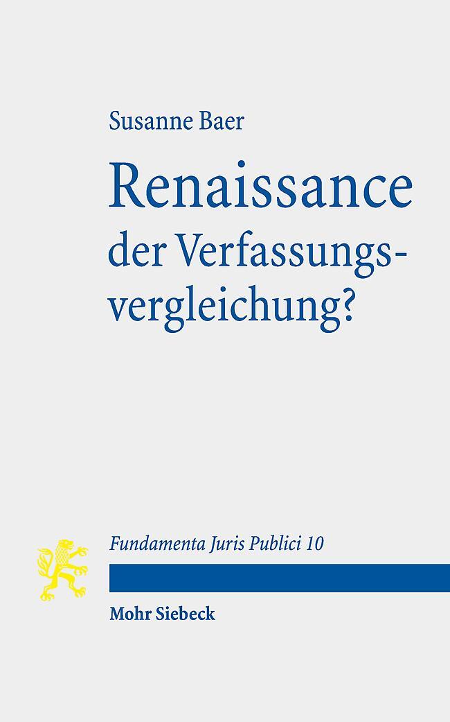 Cover: 9783161620737 | Renaissance der Verfassungsvergleichung? | Susanne Baer | Taschenbuch