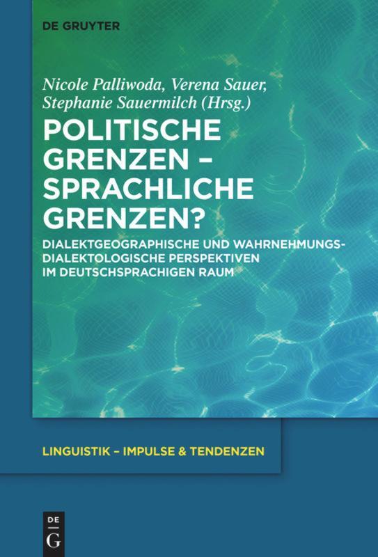 Cover: 9783110568721 | Politische Grenzen ¿ Sprachliche Grenzen? | Nicole Palliwoda (u. a.)