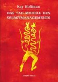 Cover: 9783901618130 | Das Tao-Modell des Selbstmanagements | 'Das Feld bestellen' | Hoffman