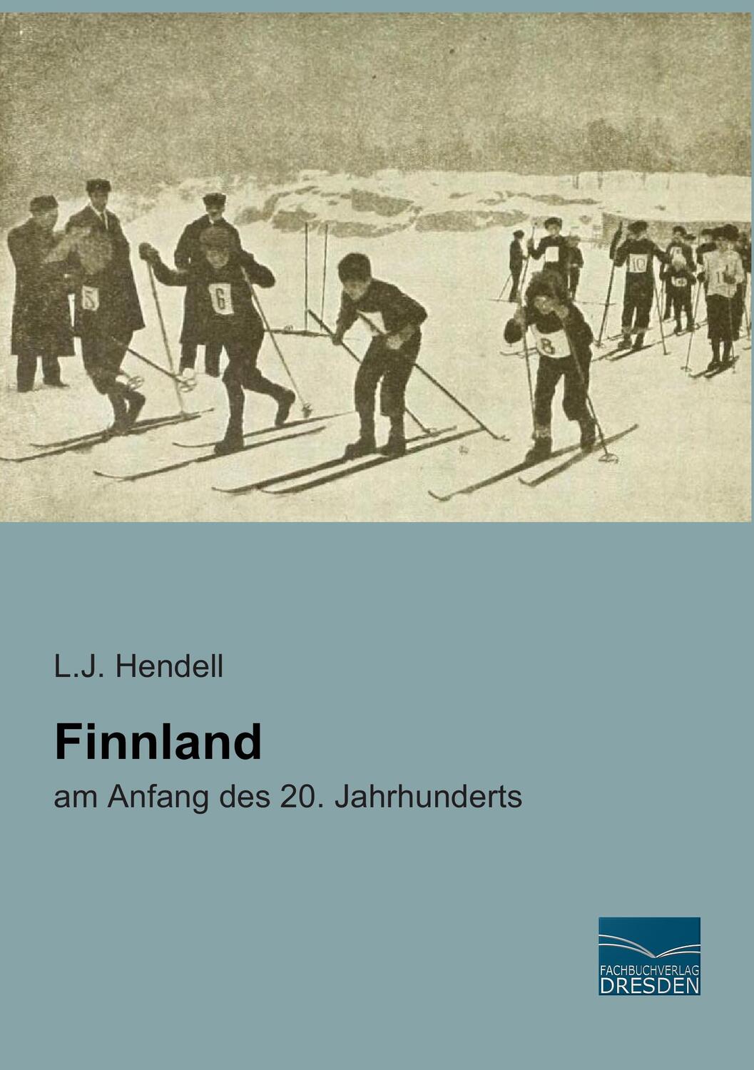 Cover: 9783956926426 | Finnland | am Anfang des 20. Jahrhunderts | L. J. Hendell | Buch