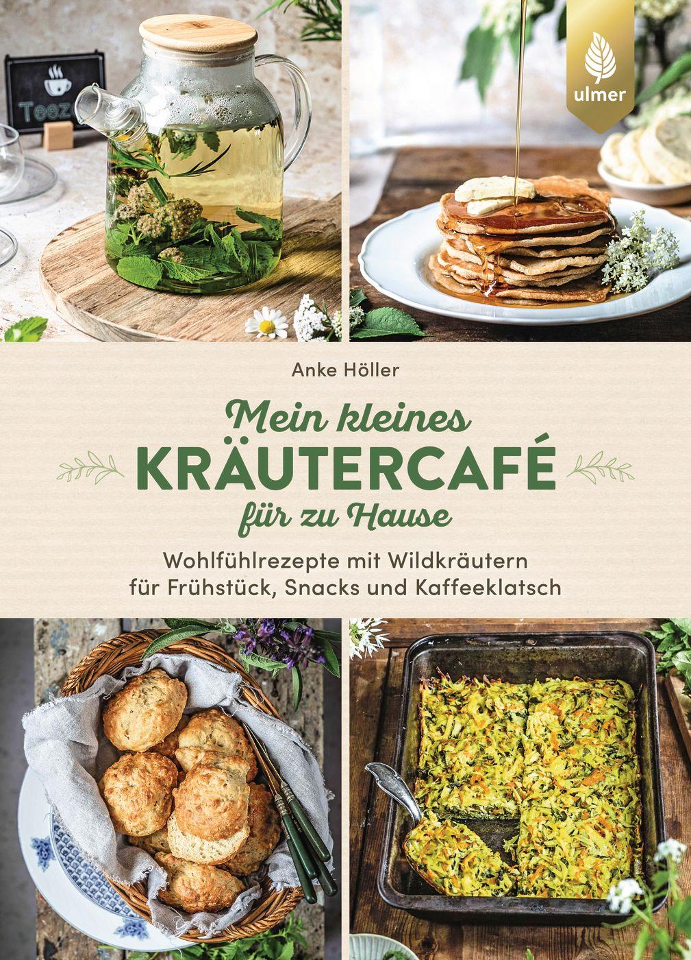 Cover: 9783818614386 | Mein kleines Kräutercafé für zu Hause | Anke Höller | Buch | 144 S.