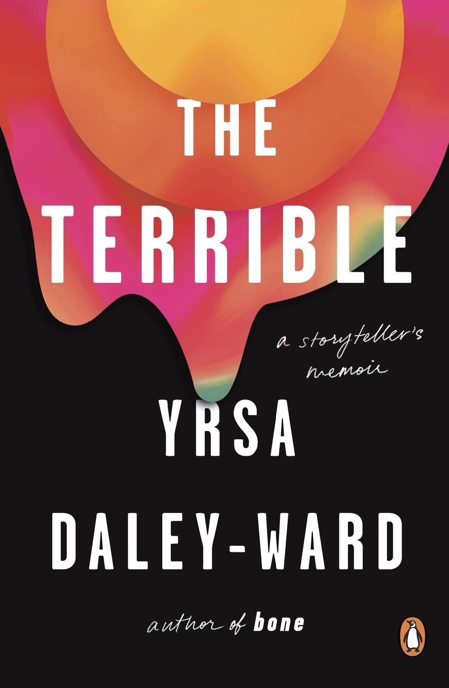 Cover: 9780143132622 | The Terrible | A Storyteller's Memoir | Yrsa Daley-Ward | Taschenbuch