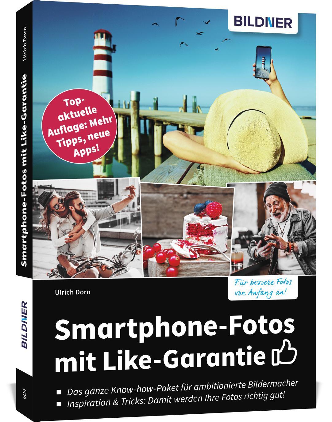 Cover: 9783832805807 | Smartphone-Fotos mit Like-Garantie | Ulrich Dorn | Taschenbuch | 2022