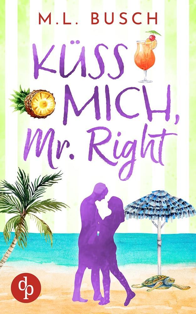 Cover: 9783986375577 | Küss mich, Mr Right | M. L. Busch | Taschenbuch | Sweet Kiss-Reihe