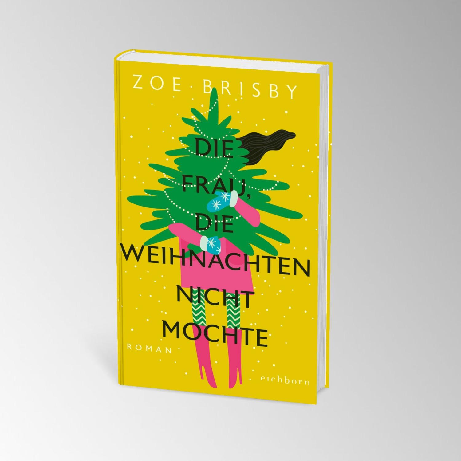 Bild: 9783847901853 | Die Frau, die Weihnachten nicht mochte | Zoe Brisby | Buch | 368 S.