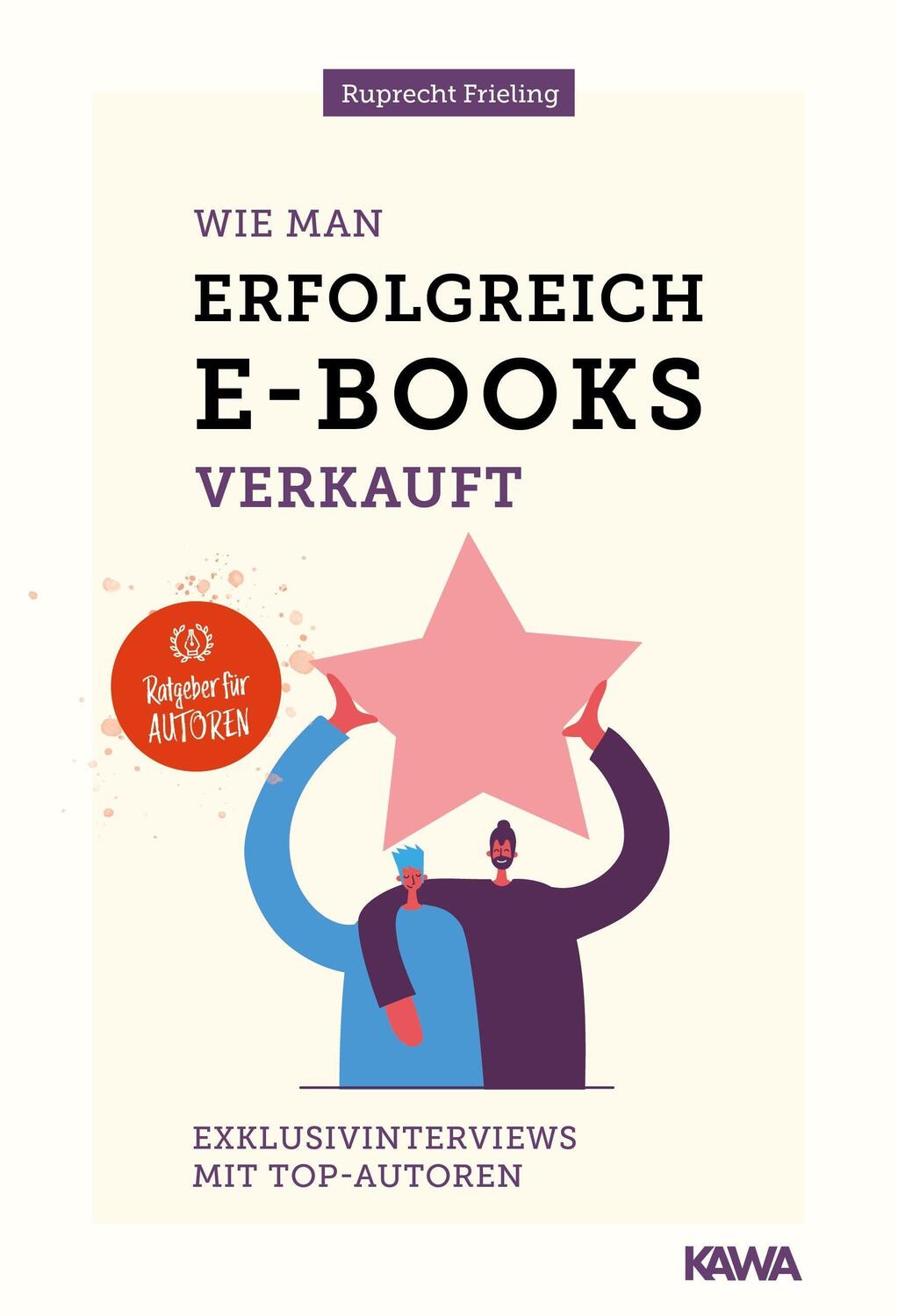 Cover: 9783986600075 | Wie man erfolgreich E-Books verkauft | Wilhelm Ruprecht Frieling