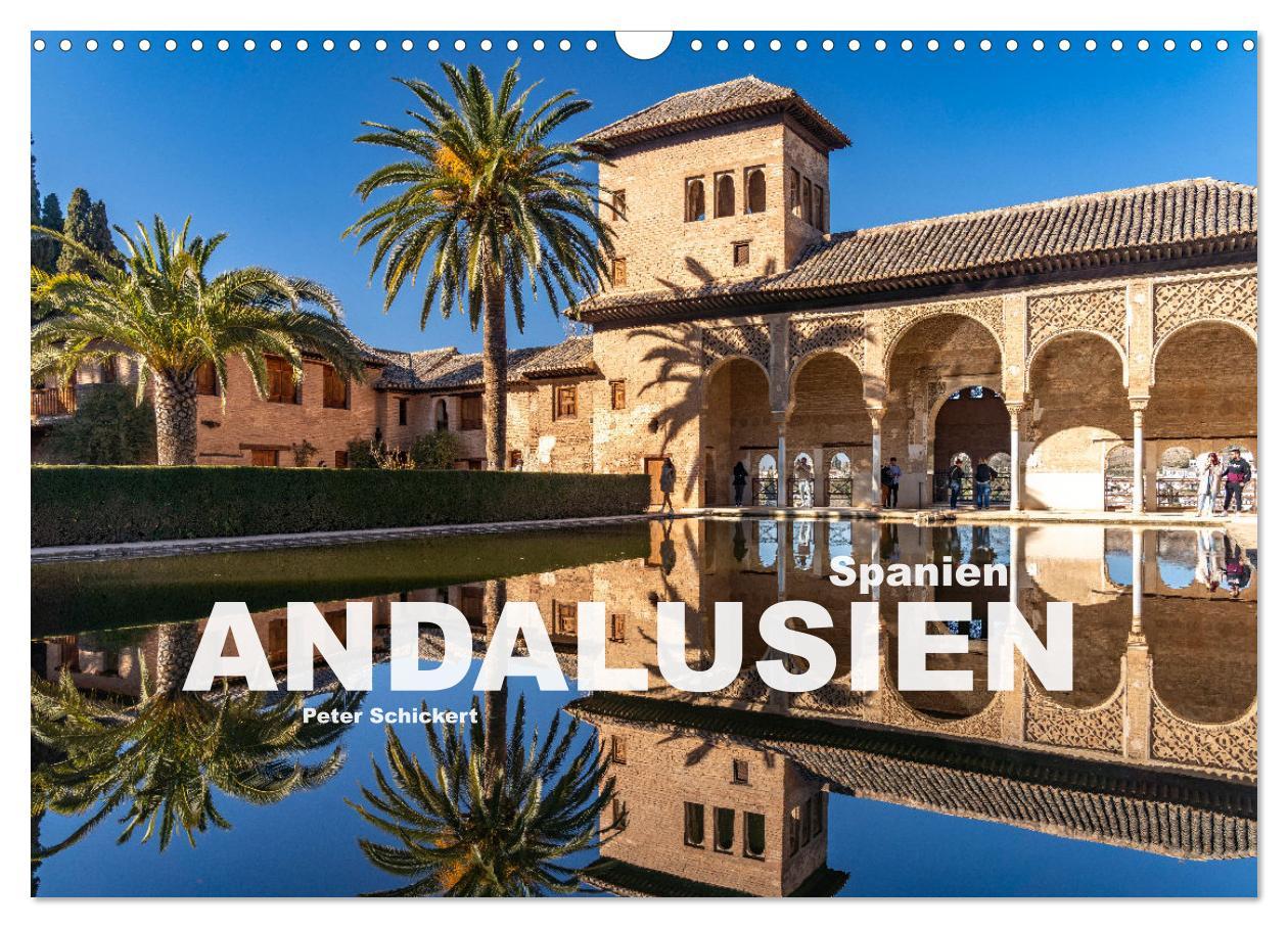 Cover: 9783383763120 | Spanien - Andalusien (Wandkalender 2025 DIN A3 quer), CALVENDO...