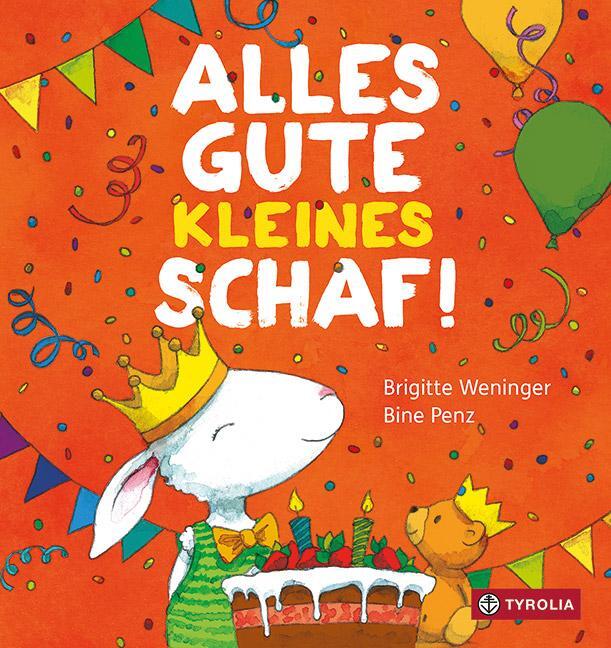Cover: 9783702240745 | Alles Gute, kleines Schaf | Brigitte Weninger | Buch | Deutsch | 2022