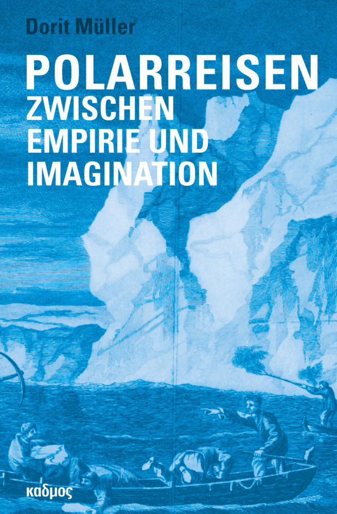 Cover: 9783865995100 | Polarreisen | Zwischen Empirie und Imagination | Dorit Müller | Buch