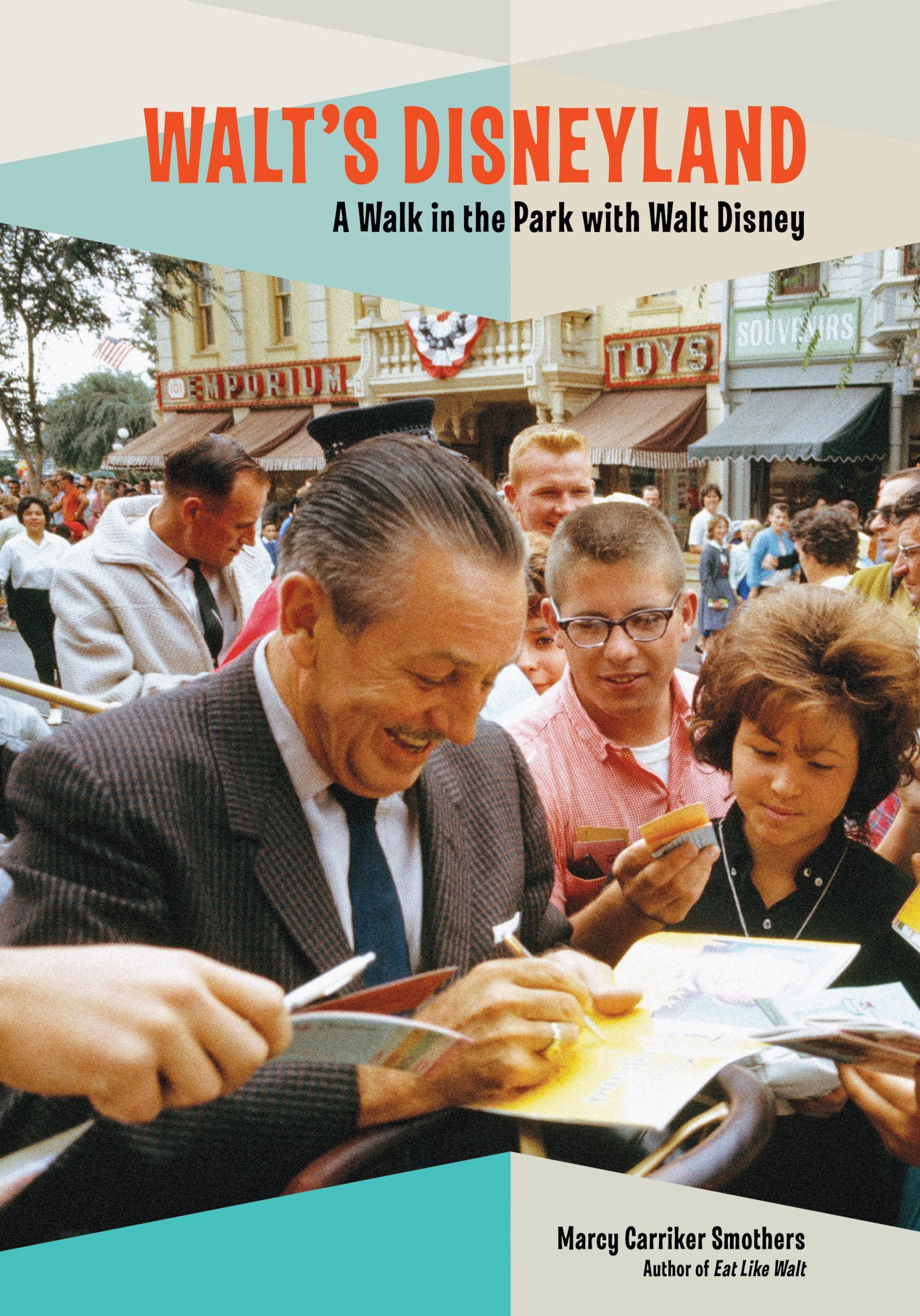 Cover: 9781368052153 | Walt's Disneyland | A Walk in the Park with Walt Disney | Smothers