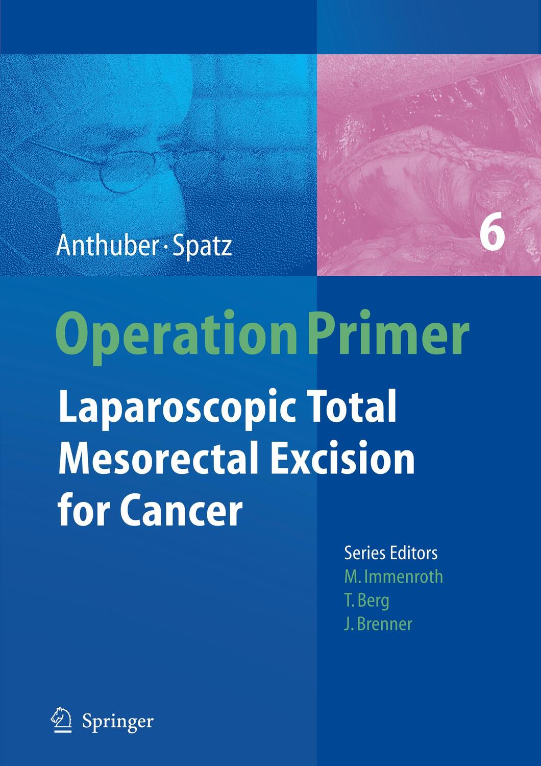 Cover: 9783642047305 | Laparoscopic Total Mesorectal Excision | Johann Spatz (u. a.) | Buch