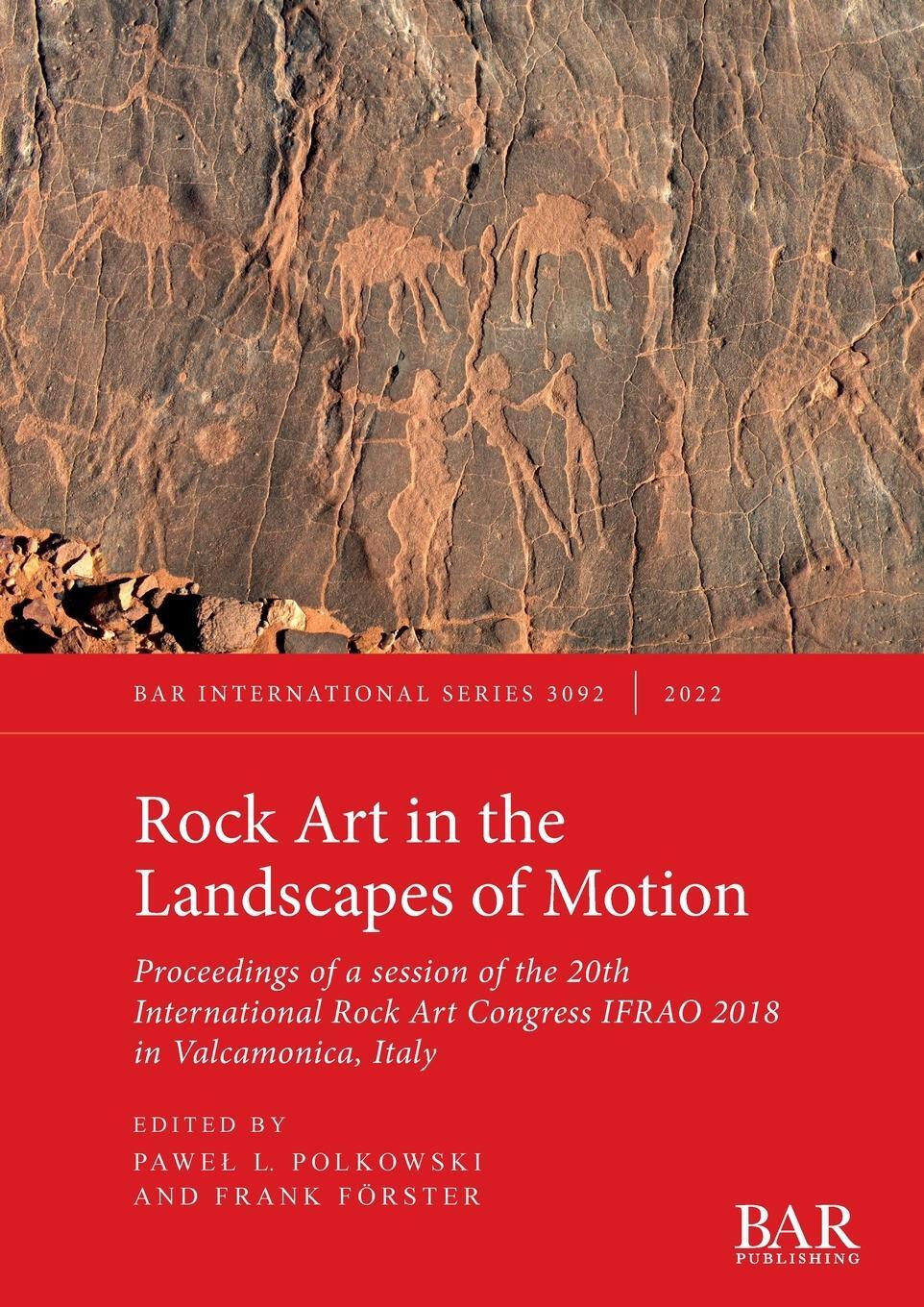 Cover: 9781407359892 | Rock Art in the Landscapes of Motion | Pawe¿ L Polkowski | Taschenbuch