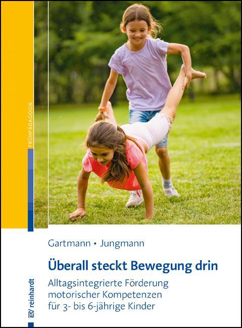 Cover: 9783497030200 | Überall steckt Bewegung drin | Judith Gartmann (u. a.) | Taschenbuch