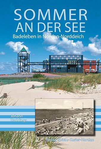 Cover: 9783939870456 | Sommer an der See | Badeleben in Norden-Norddeich | Johann Haddinga