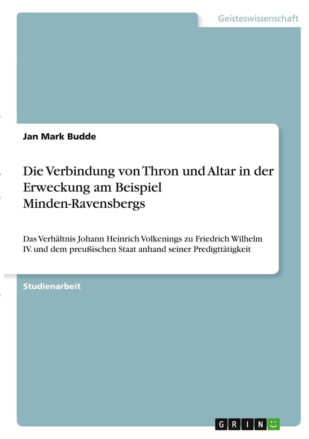 Cover: 9783346371232 | Die Verbindung von Thron und Altar in der Erweckung am Beispiel...