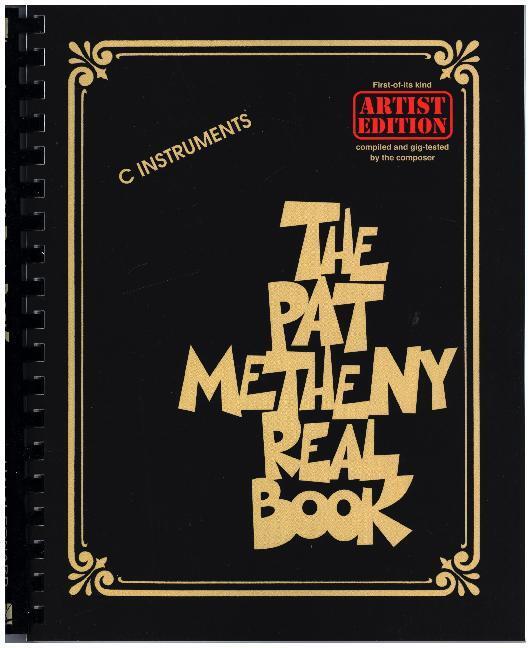 Cover: 884088918071 | The Pat Metheny Real Book | Songbook für Instrument(e) in c | Metheny