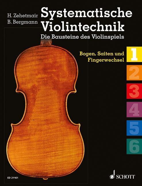 Cover: 9783795747282 | Systematische Violintechnik 1 | Benjamin/Zehetmair, Helmut Bergmann