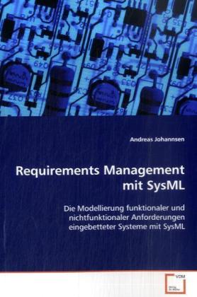 Cover: 9783639014228 | Requirements Management mit SysML | Andreas Johannsen | Taschenbuch