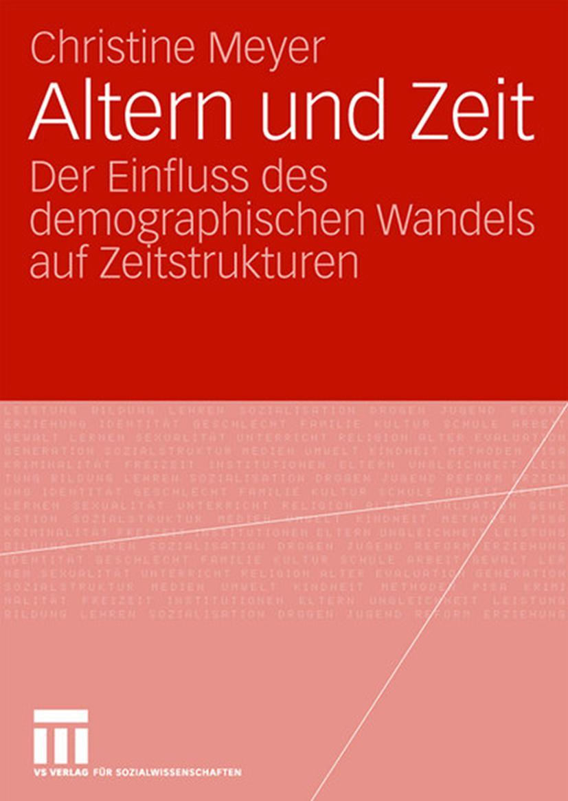 Cover: 9783531157948 | Altern und Zeit | Christine Meyer | Taschenbuch | ix | Deutsch | 2008