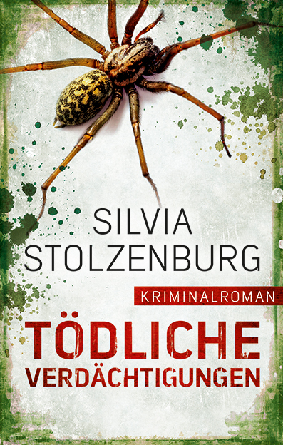 Cover: 9783956690693 | Tödliche Verdächtigungen | Kriminalroman | Silvia Stolzenburg | Buch